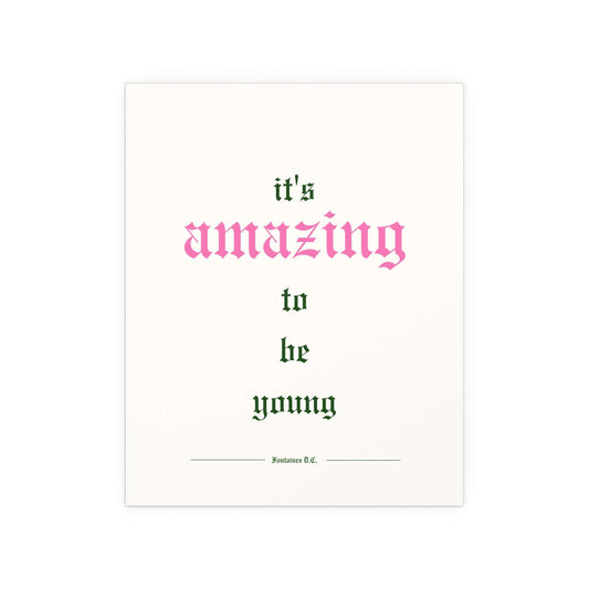 Fontaines DC - It's Amazing To Be Young (Off-white) Glow On Prints