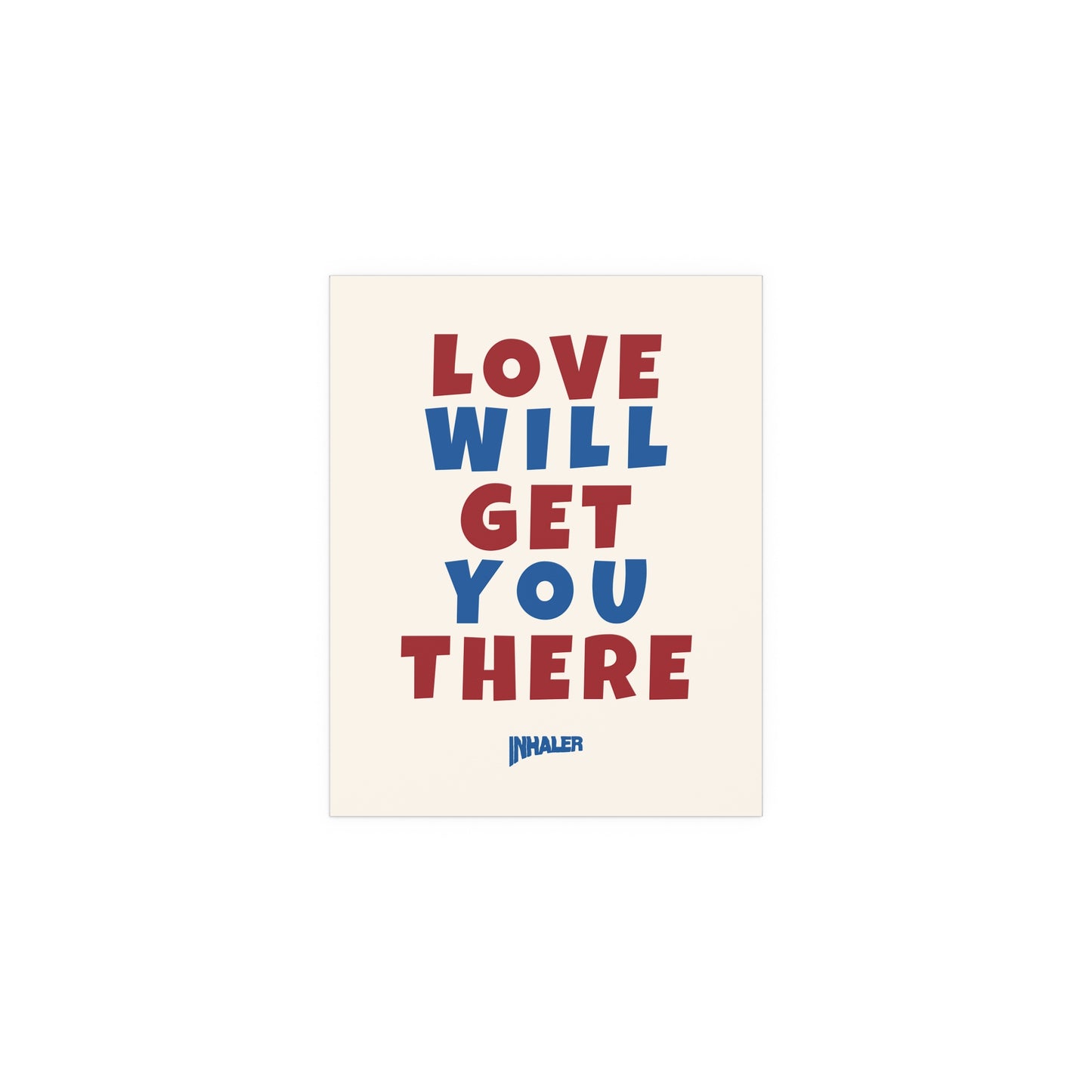 Inhaler - Love Will Get You There (Off-white + Blue + Red)