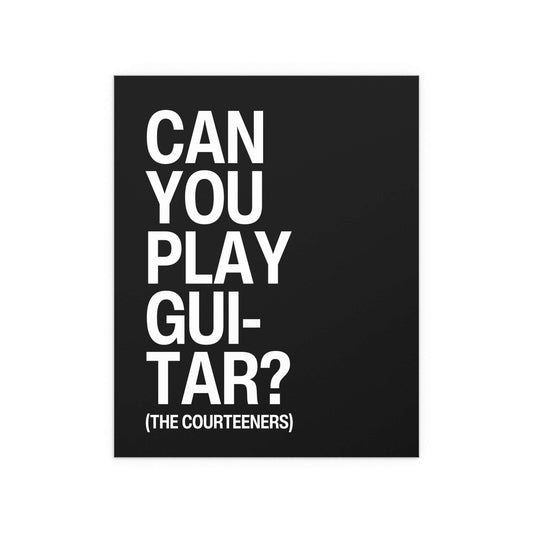 Courteeners - Fallowfield Hillbilly (Black + White) Glow On Prints