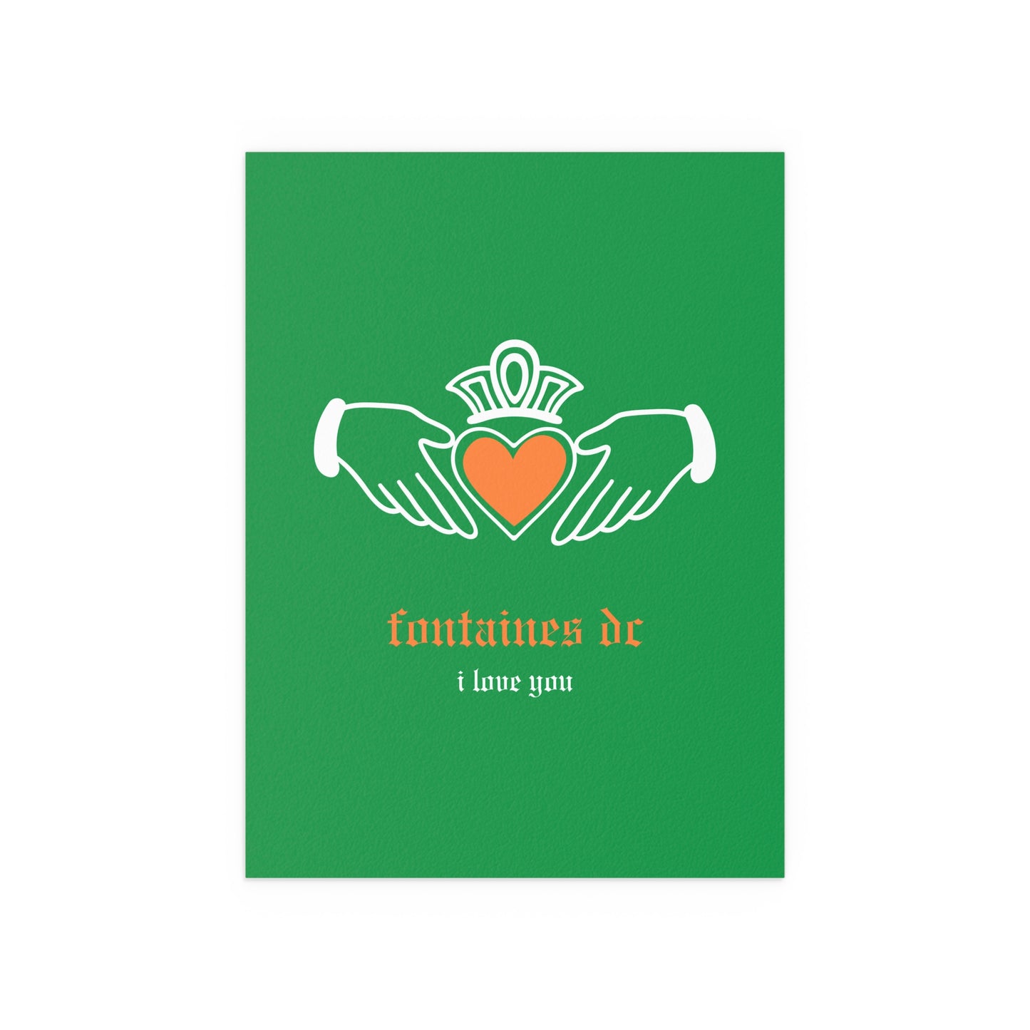 Fontaines DC - I Love You - Irish Claddagh (Tricolour)