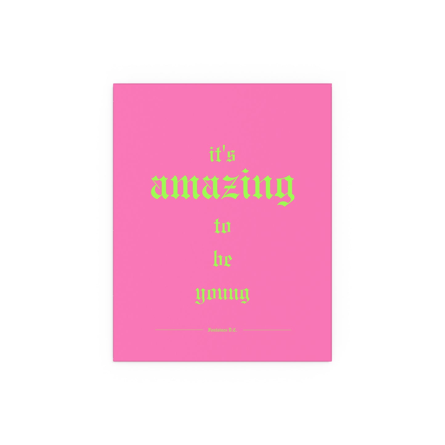 Fontaines DC - It's Amazing To Be Young (Pink)