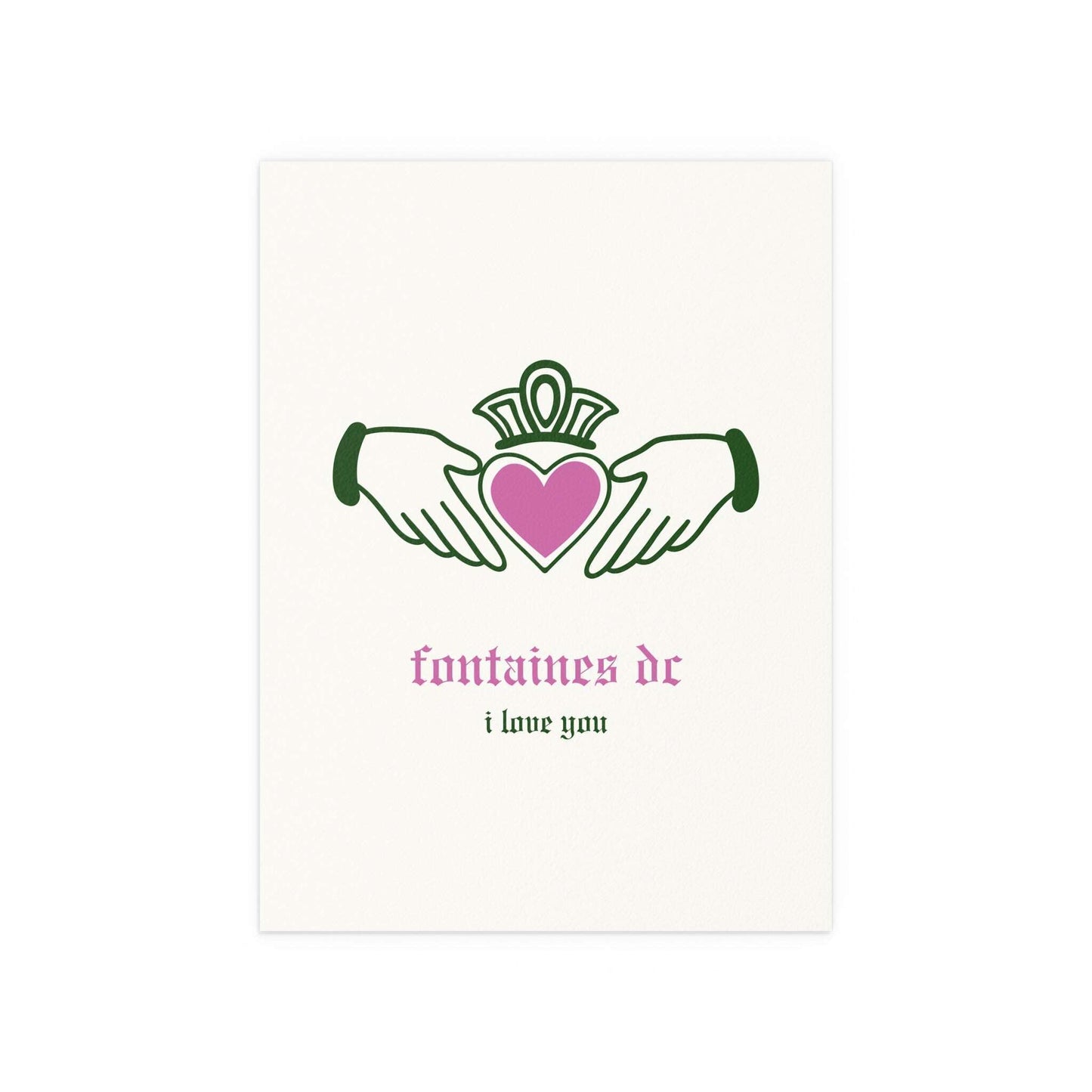 Fontaines DC - I Love You - Irish Claddagh (Off-white + Green + Pink) Glow On Prints