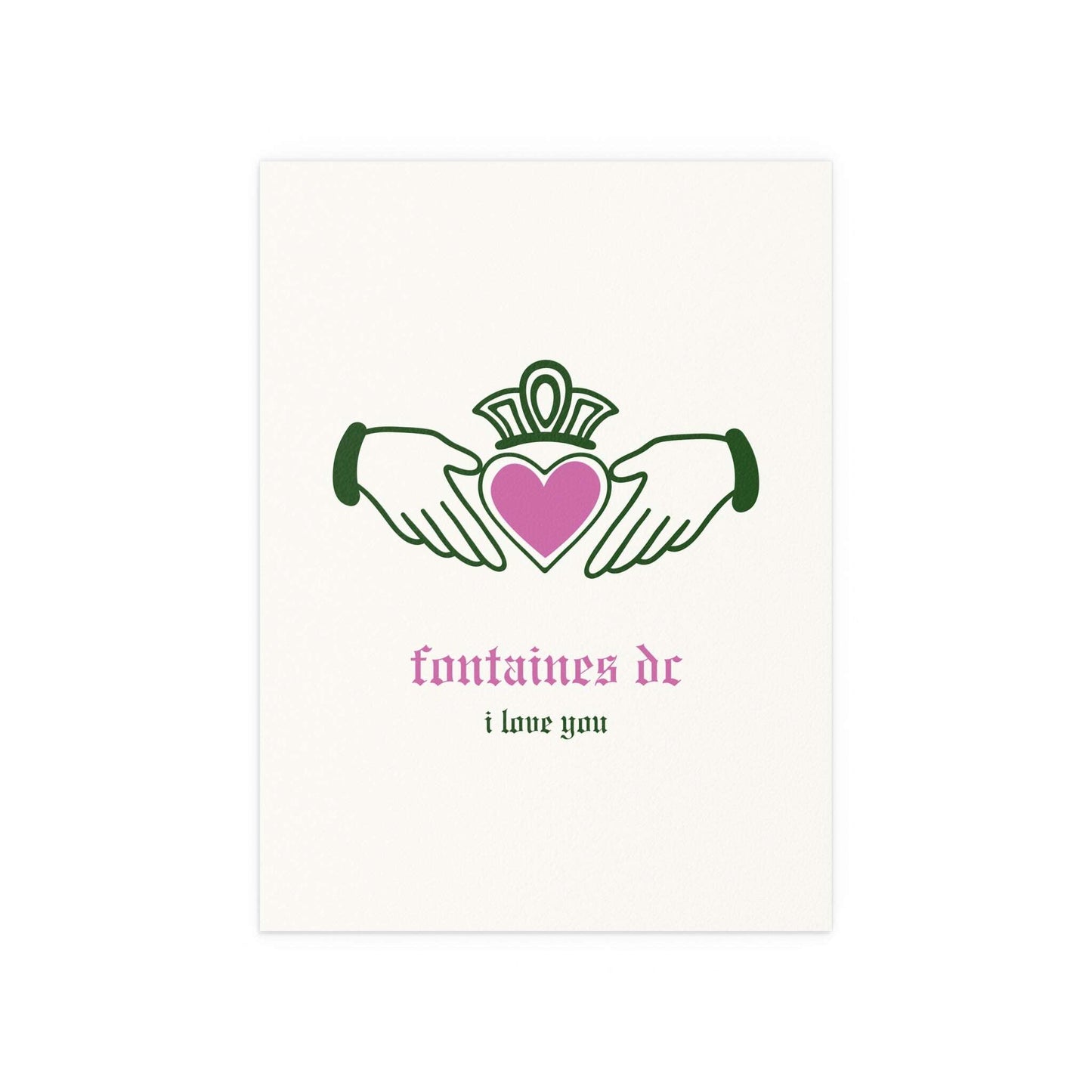 Fontaines DC - I Love You - Irish Claddagh (Off-white + Green + Pink) Glow On Prints