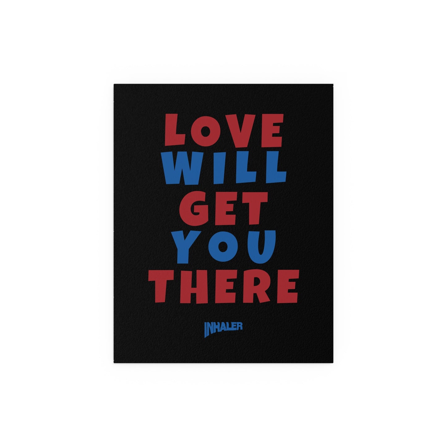 Inhaler - Love Will Get You There