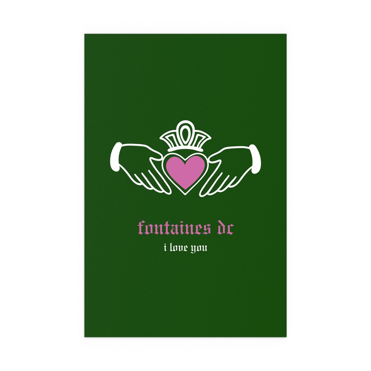 Fontaines DC - I Love You - Irish Claddagh (Green)
