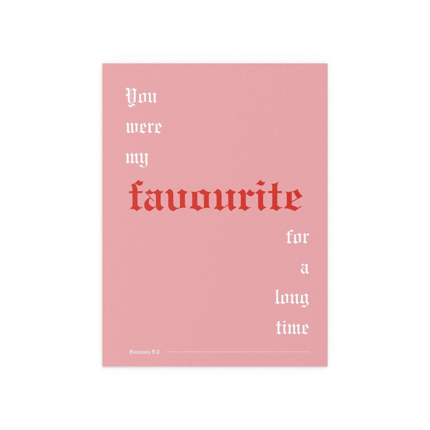 Fontaines DC - Favourite (Pink + White + Red) Glow On Prints