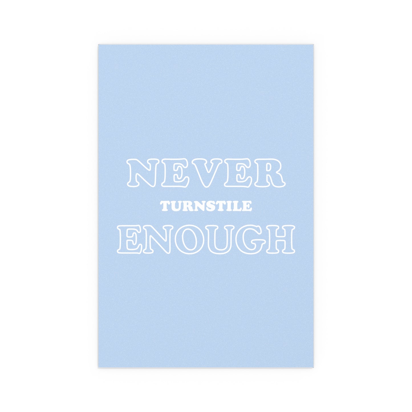 Turnstile - Never Enough
