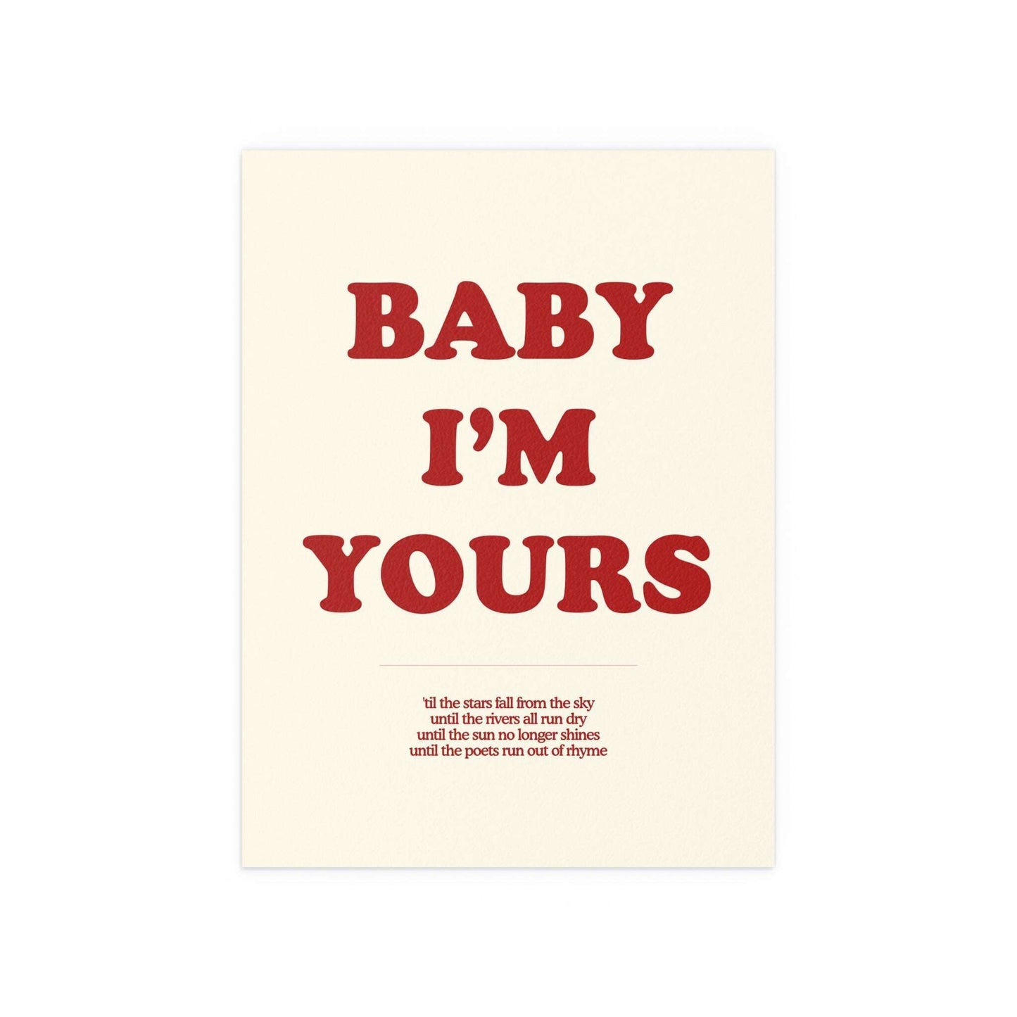 Baby I'm Yours (Off-white & red) Glow On Prints