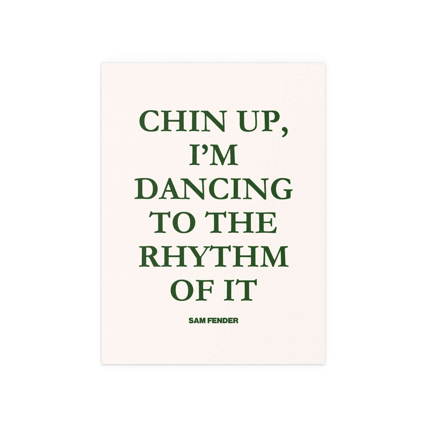 Sam Fender - Chin Up (Green + Off-white) Glow On Prints