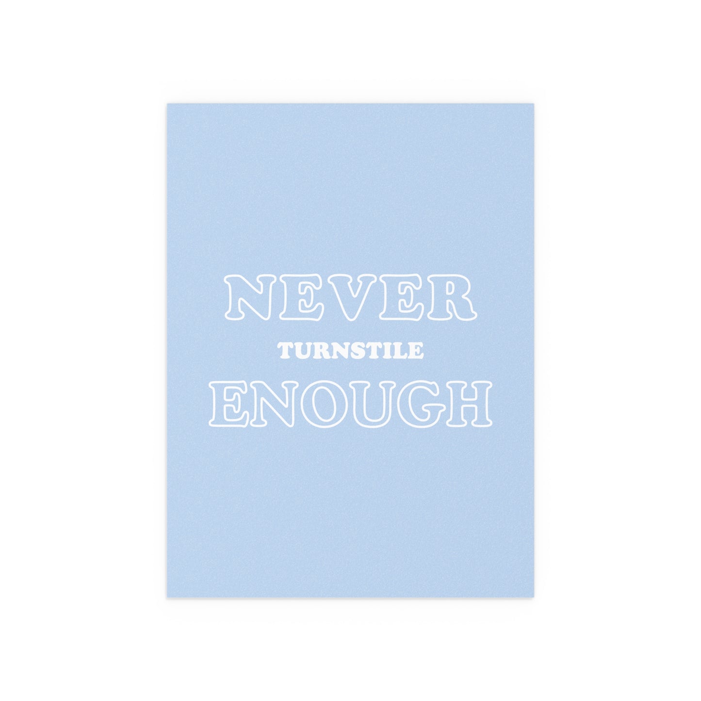 Turnstile - Never Enough