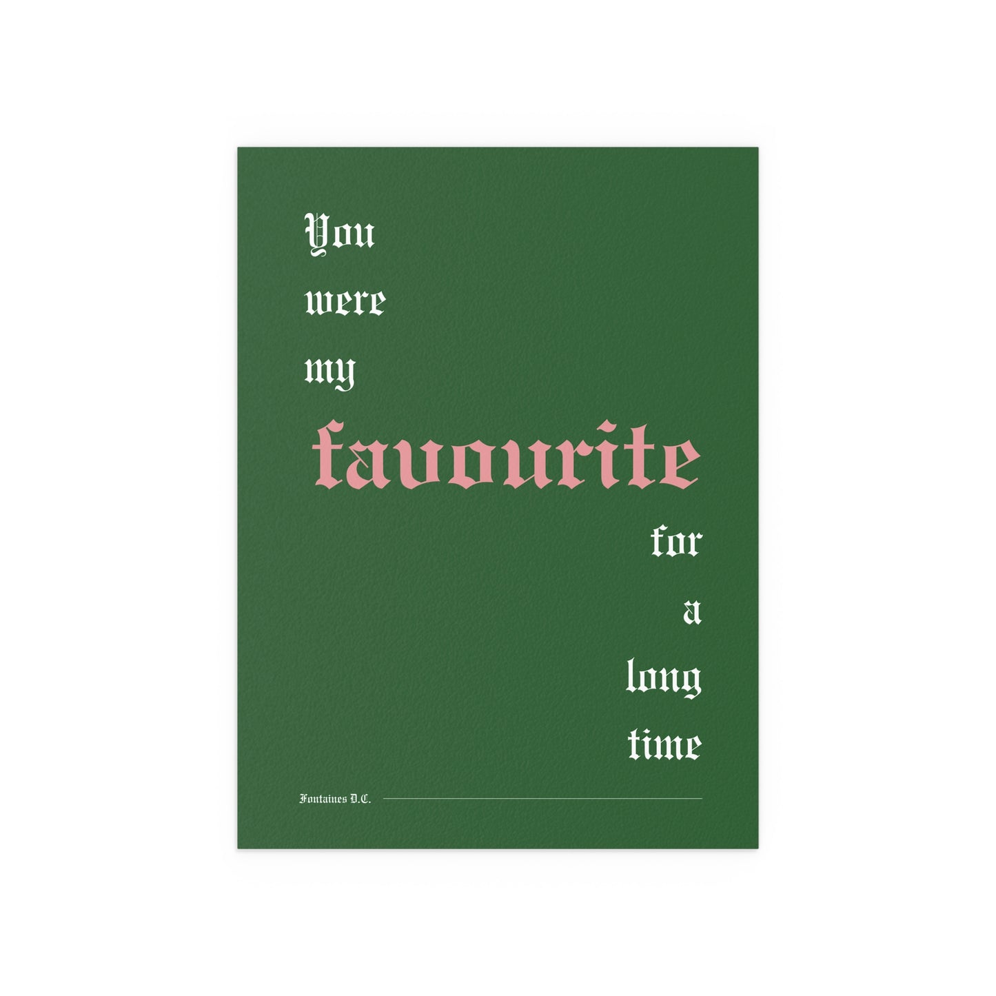 Fontaines DC - Favourite (Green)