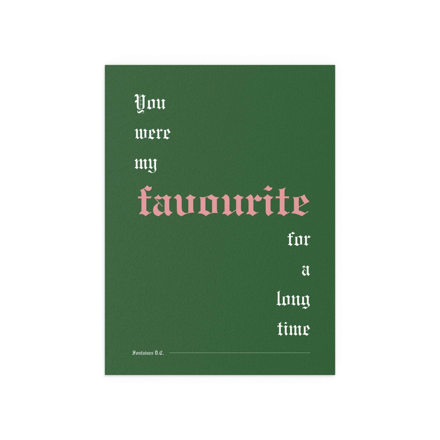 Fontaines DC - Favourite (Green) Glow On Prints
