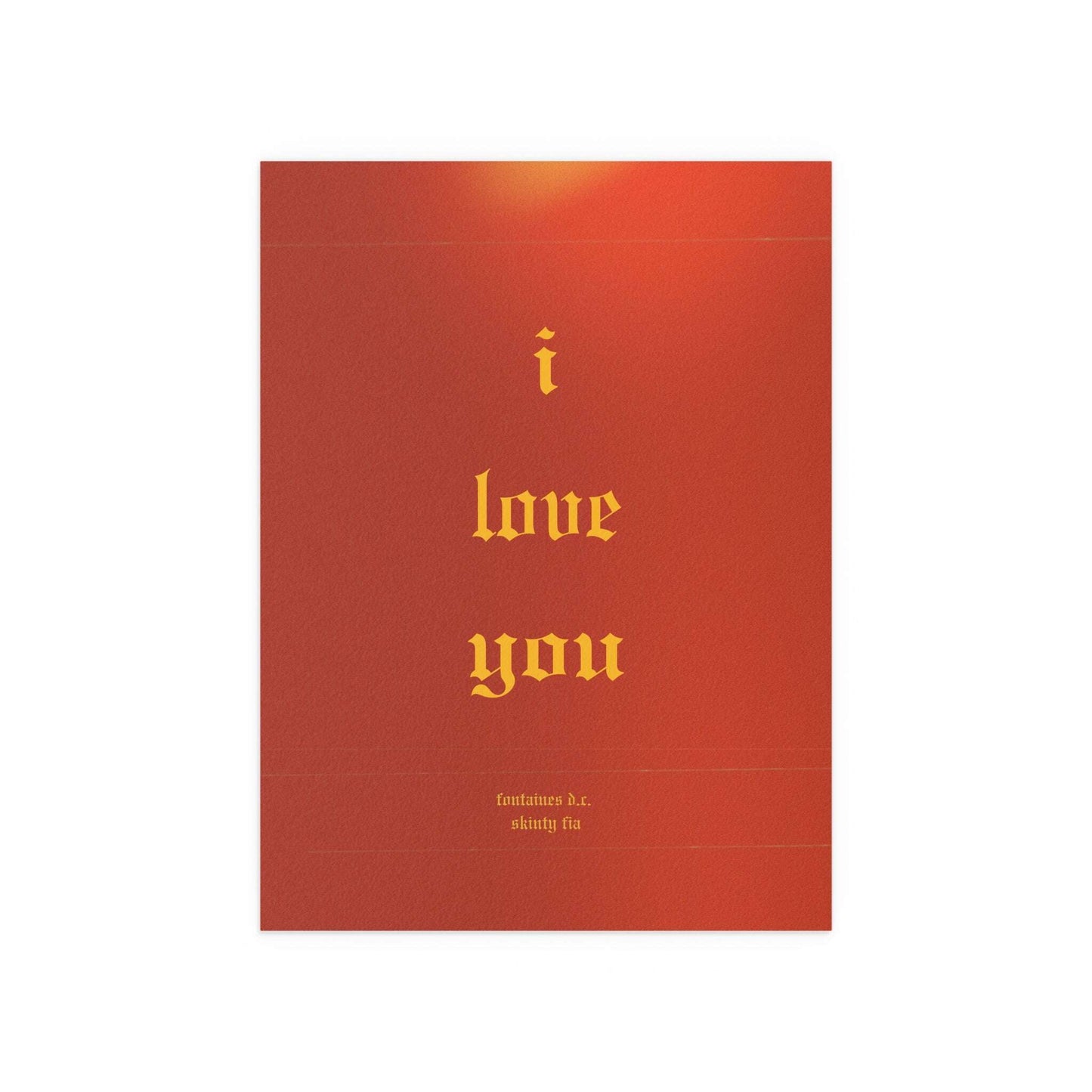 Fontaines DC - I Love You Glow On Prints