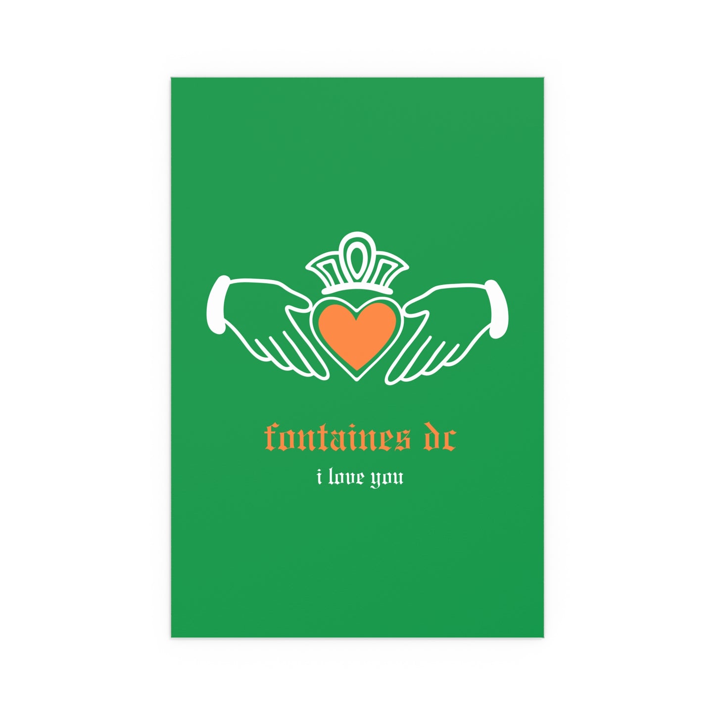 Fontaines DC - I Love You - Irish Claddagh (Tricolour)