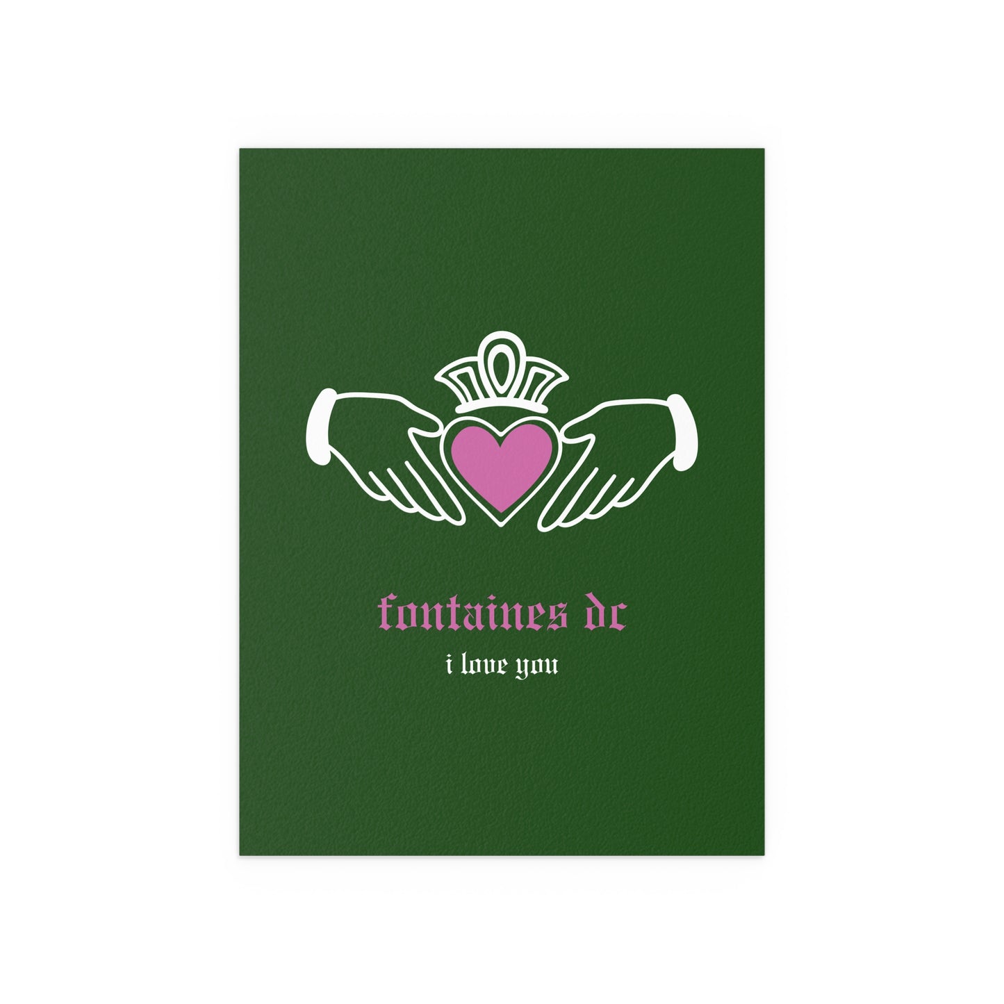 Fontaines DC - I Love You - Irish Claddagh (Green)