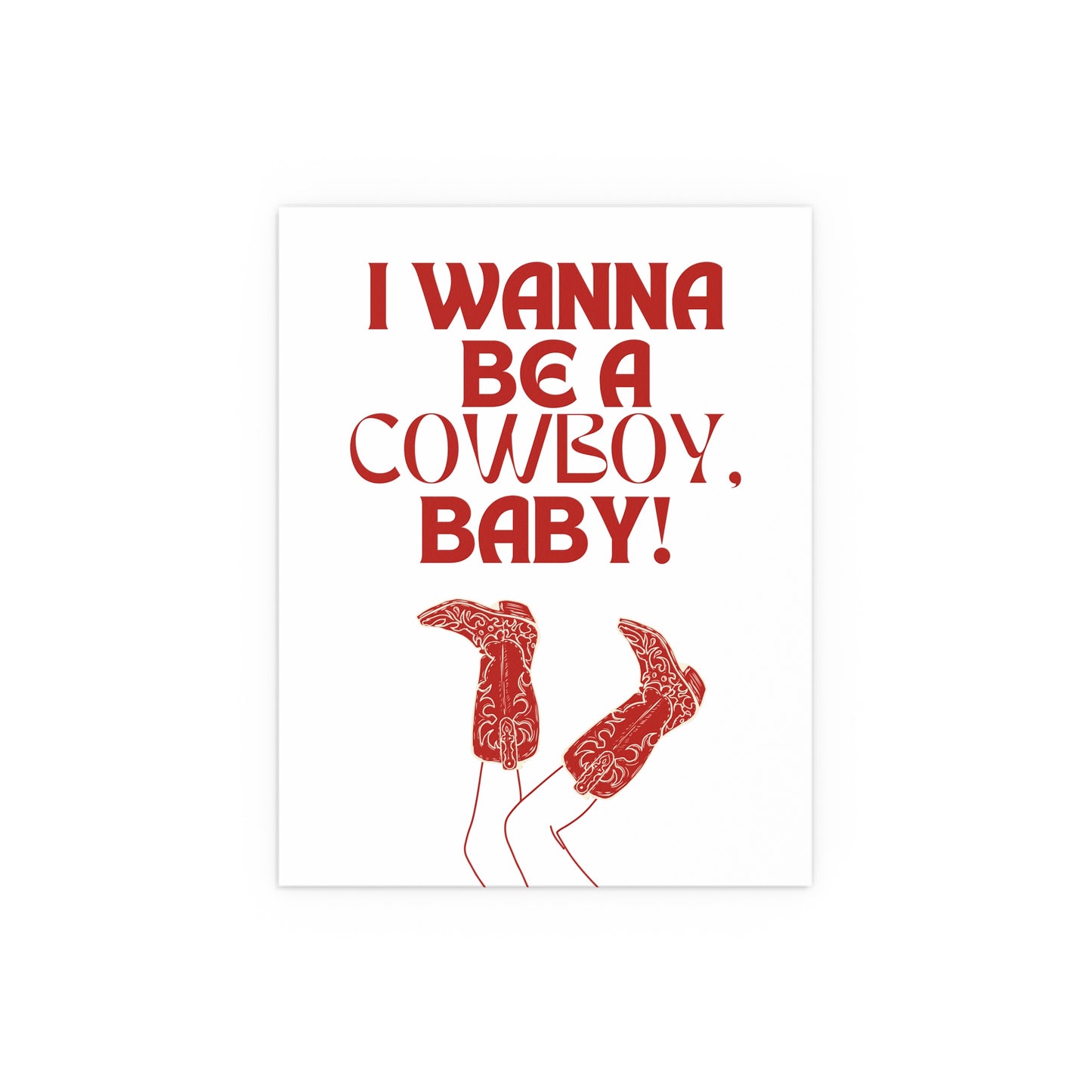CMAT - I Wanna Be a Cowboy, Baby! (White & Red)