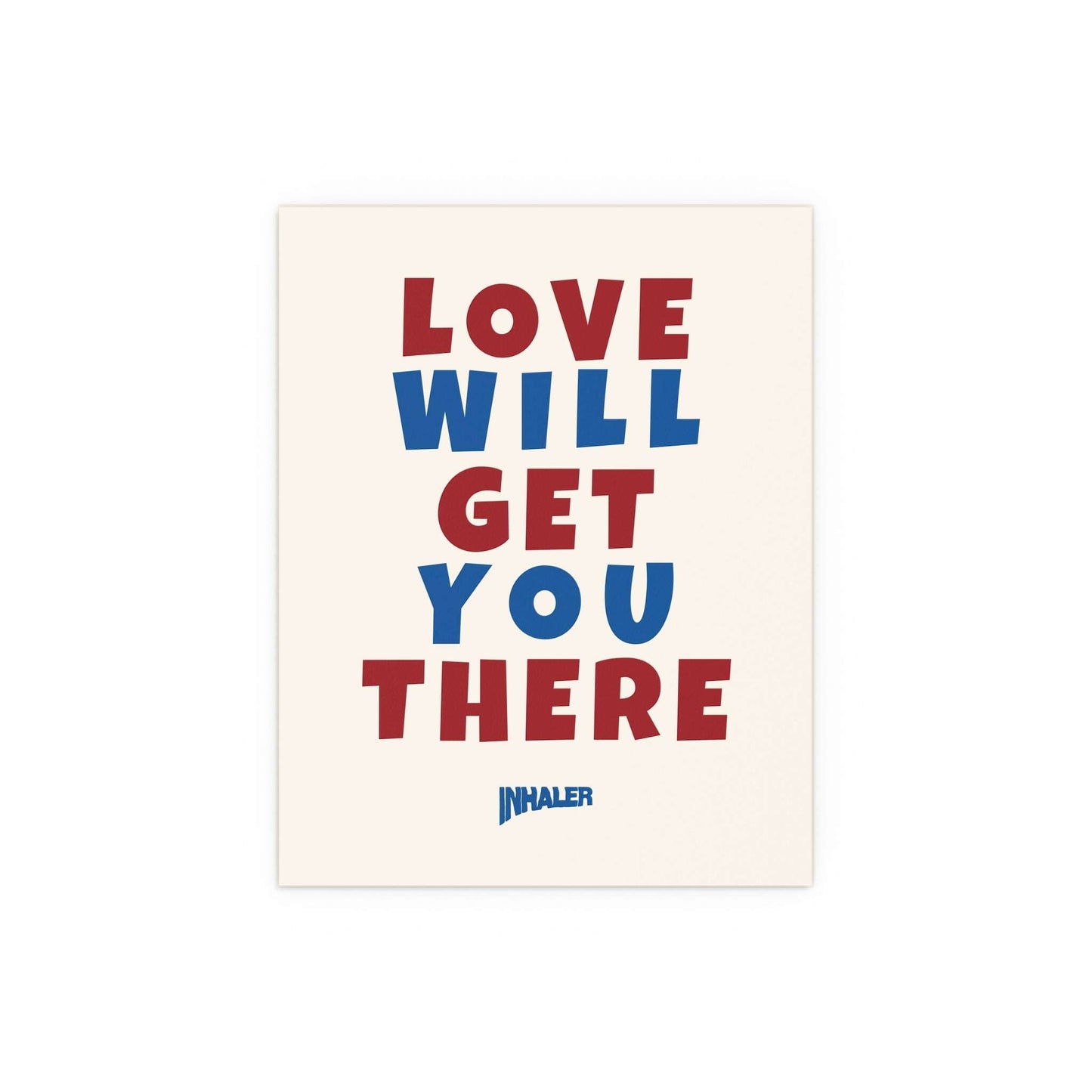 Inhaler - Love Will Get You There (Off-white + Blue + Red) Glow On Prints