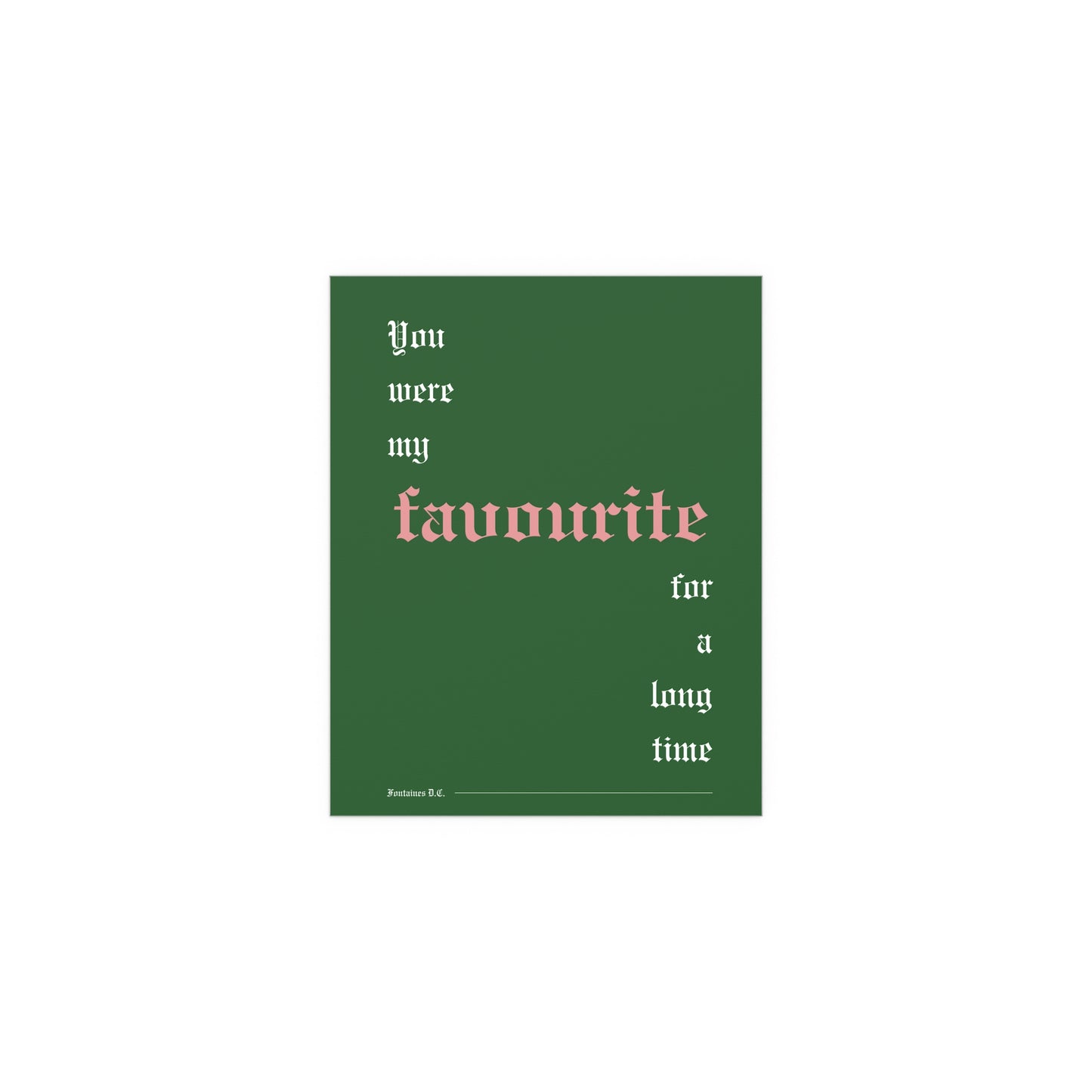 Fontaines DC - Favourite (Green)
