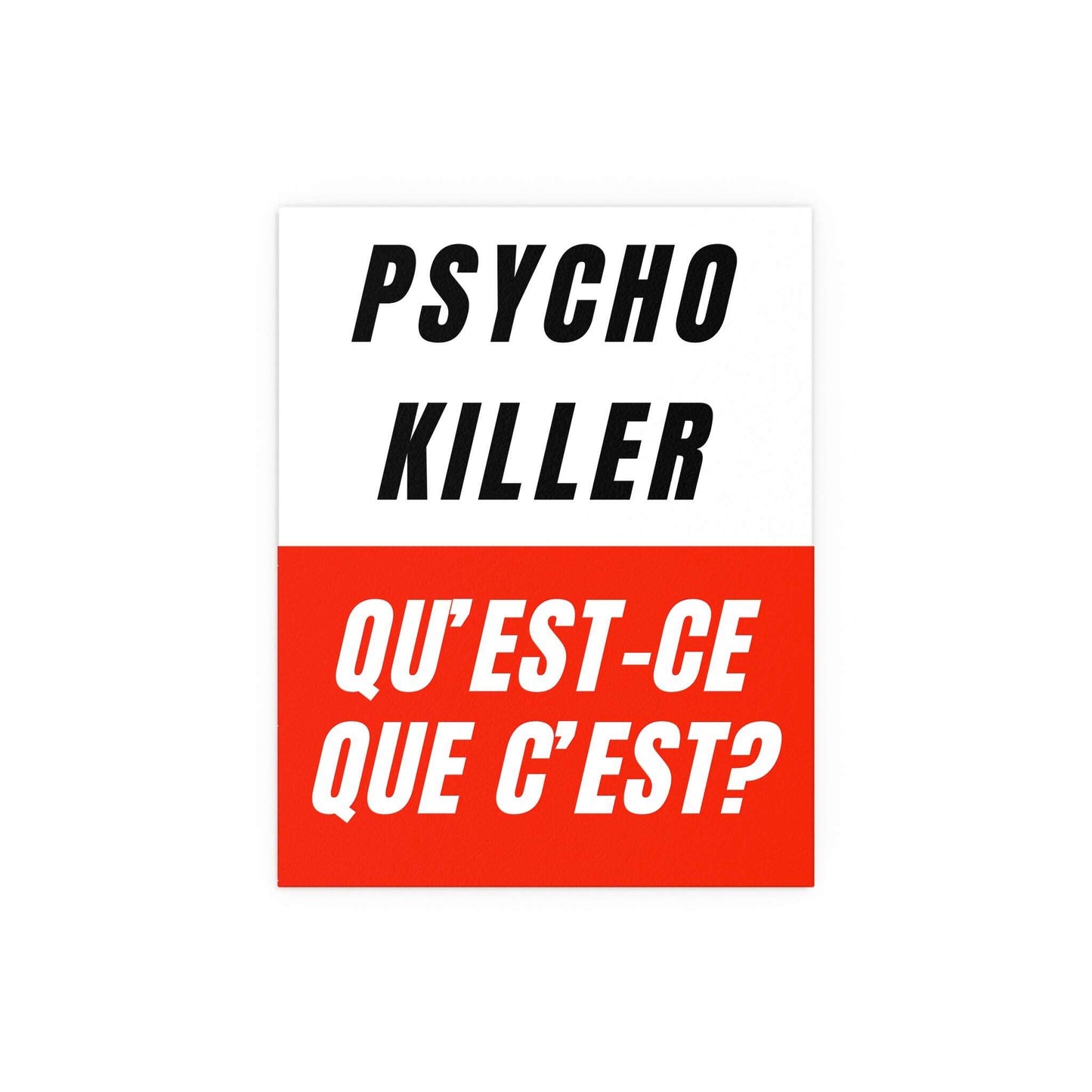 Talking Heads - Psycho Killer Print Glow On Prints