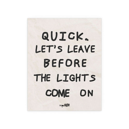 Arctic Monkeys - Leave Before the Lights Come On Glow On Prints