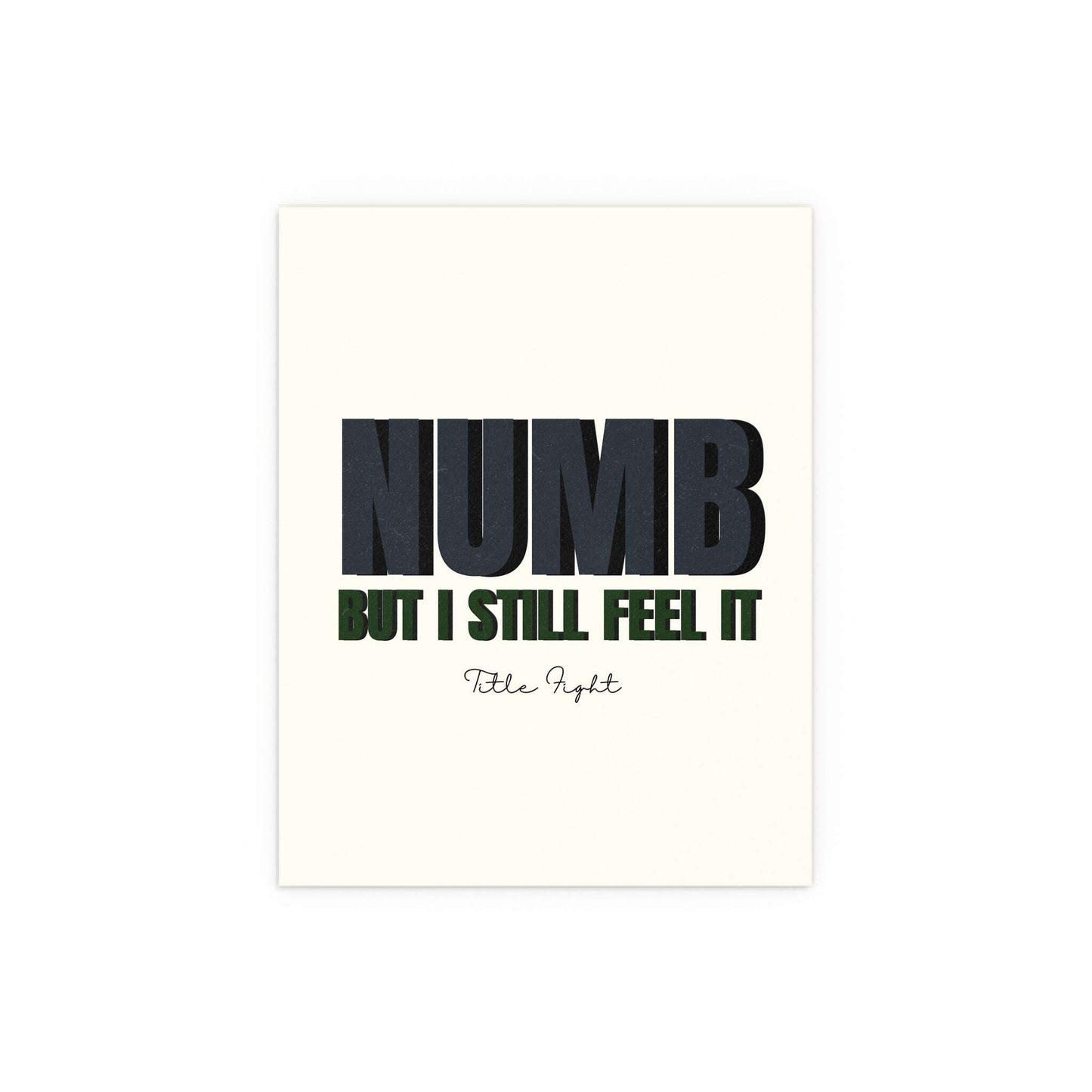 Title Fight - Numb, But I Still Feel It Glow On Prints
