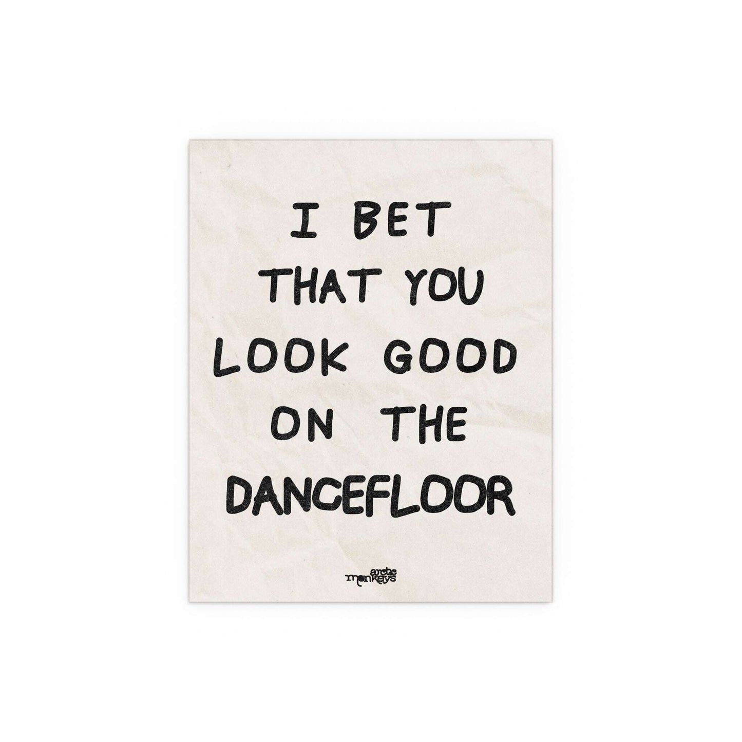 Arctic Monkeys - I Bet You Look Good on the Dancefloor Glow On Prints