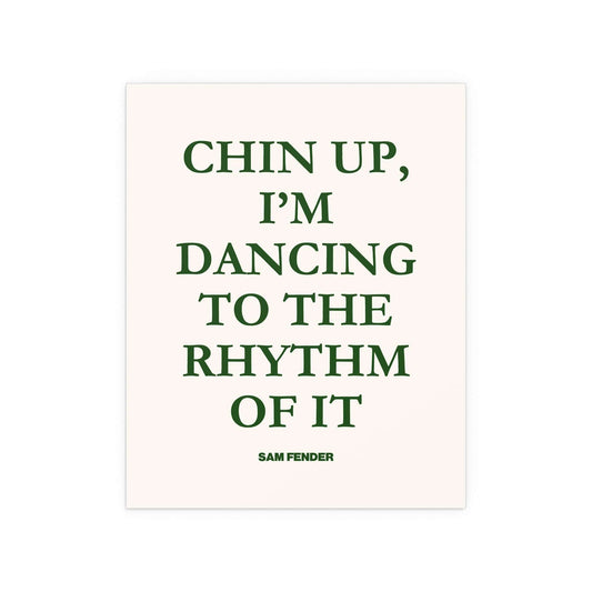 Sam Fender - Chin Up (Green + Off-white) Glow On Prints