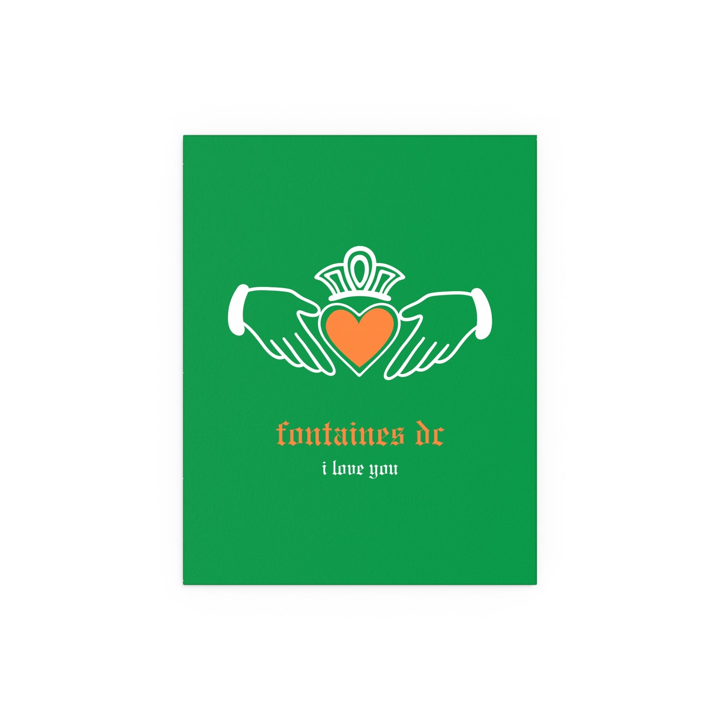 Fontaines DC - I Love You - Irish Claddagh (Tricolour)