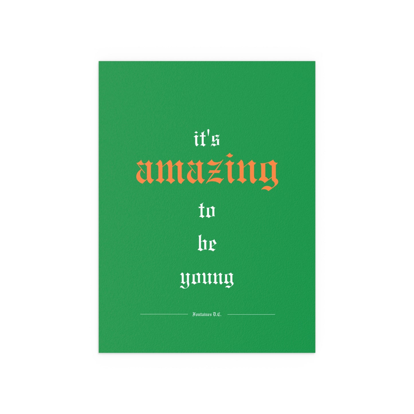 Fontaines DC - It's Amazing To Be Young (Tricolour)