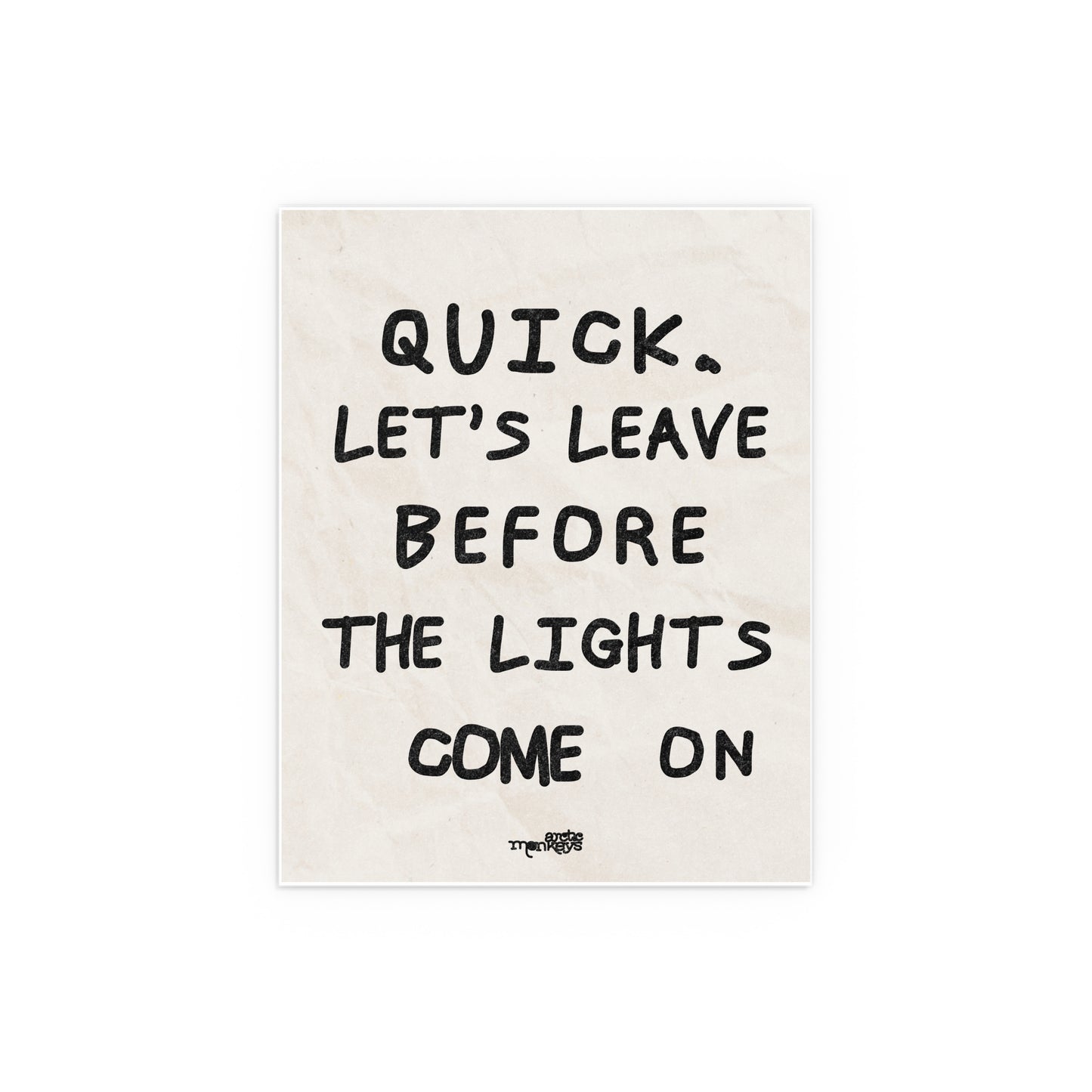 Arctic Monkeys - Leave Before the Lights Come On