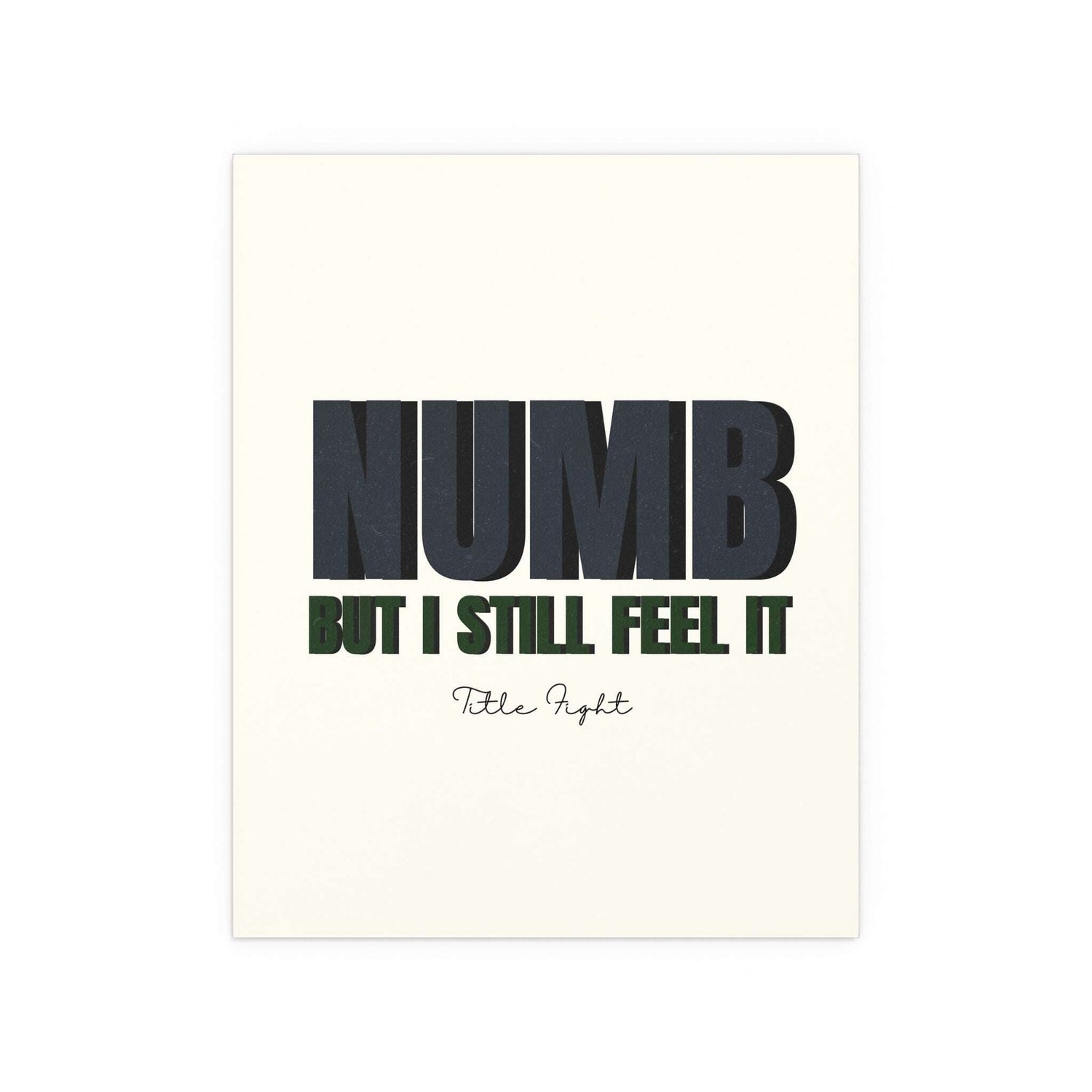 Title Fight - Numb, But I Still Feel It Glow On Prints