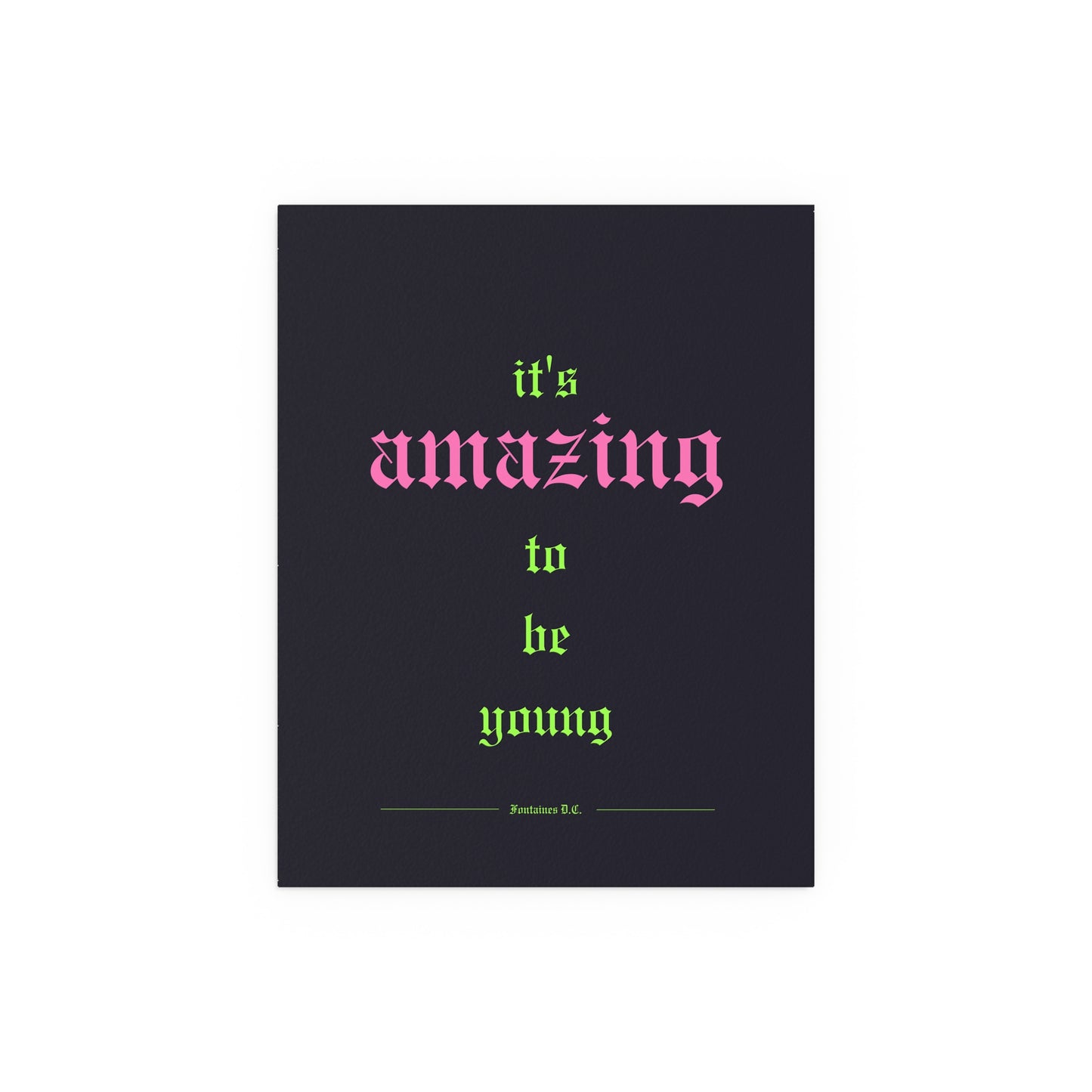 Fontaines DC - It's Amazing To Be Young (Black + Green + Pink)