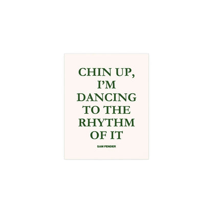Sam Fender - Chin Up (Green + Off-white) Glow On Prints