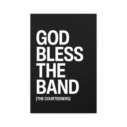 Courteeners - God Bless the Band (Black & White) Glow On Prints