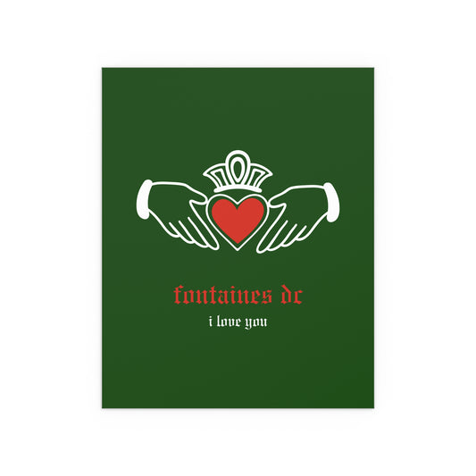Fontaines DC - I Love You - Irish Claddagh (Green & Red)