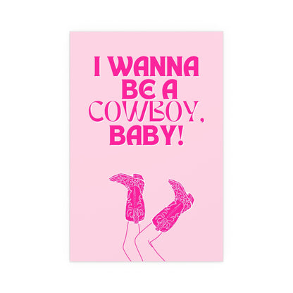 CMAT - I Wanna Be a Cowboy, Baby (Pink) Glow On Prints