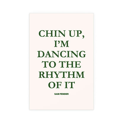 Sam Fender - Chin Up (Green + Off-white) Glow On Prints