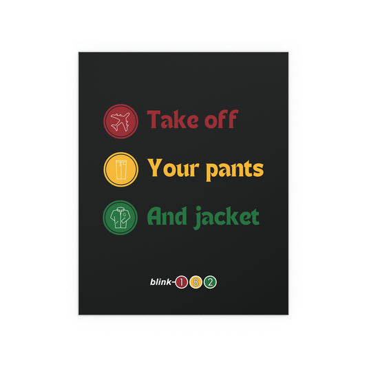 Blink 182 - Take Off Your Pants and Jacket
