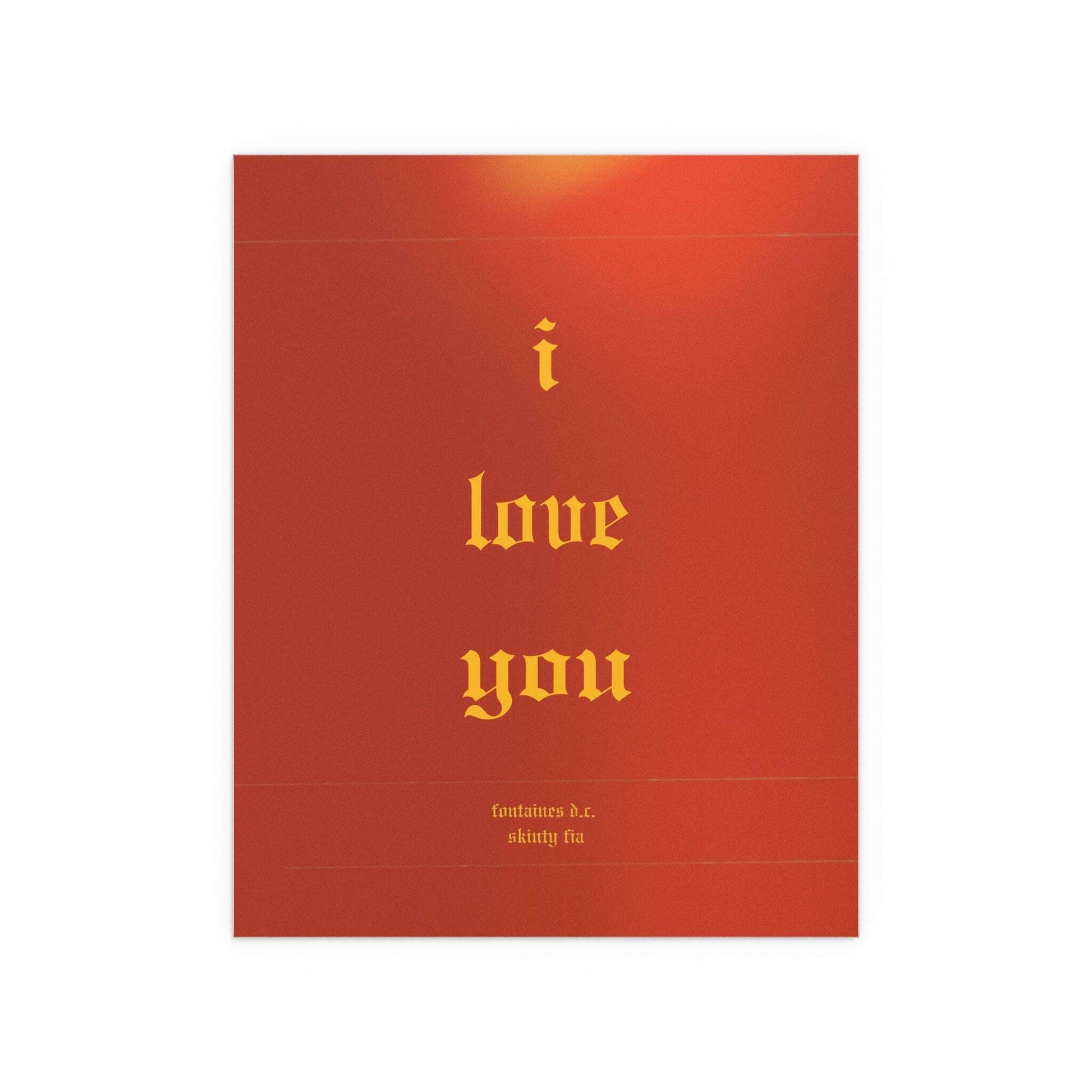 Fontaines DC - I Love You Glow On Prints