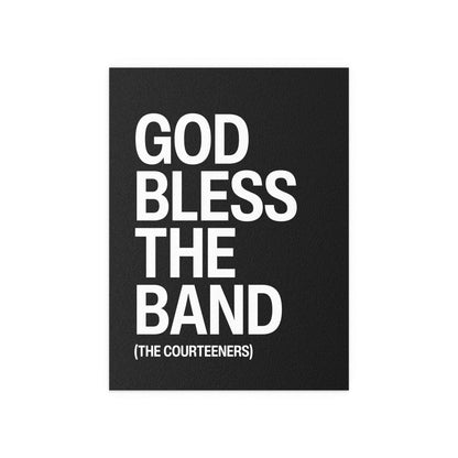 Courteeners - God Bless the Band (Black & White) Glow On Prints