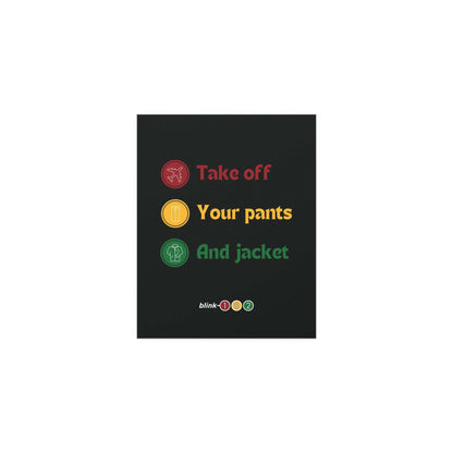 Blink 182 - Take Off Your Pants and Jacket Glow On Prints