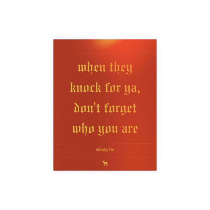 Fontaines DC - Roman Holiday 'Don't forget who you are' Glow On Prints