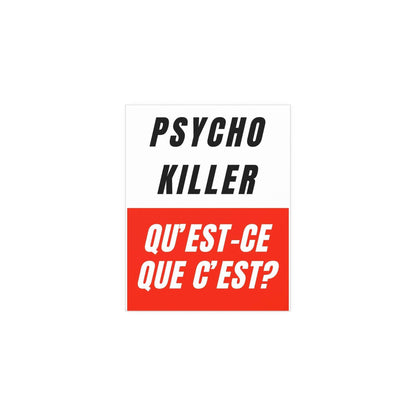 Talking Heads - Psycho Killer Print Glow On Prints