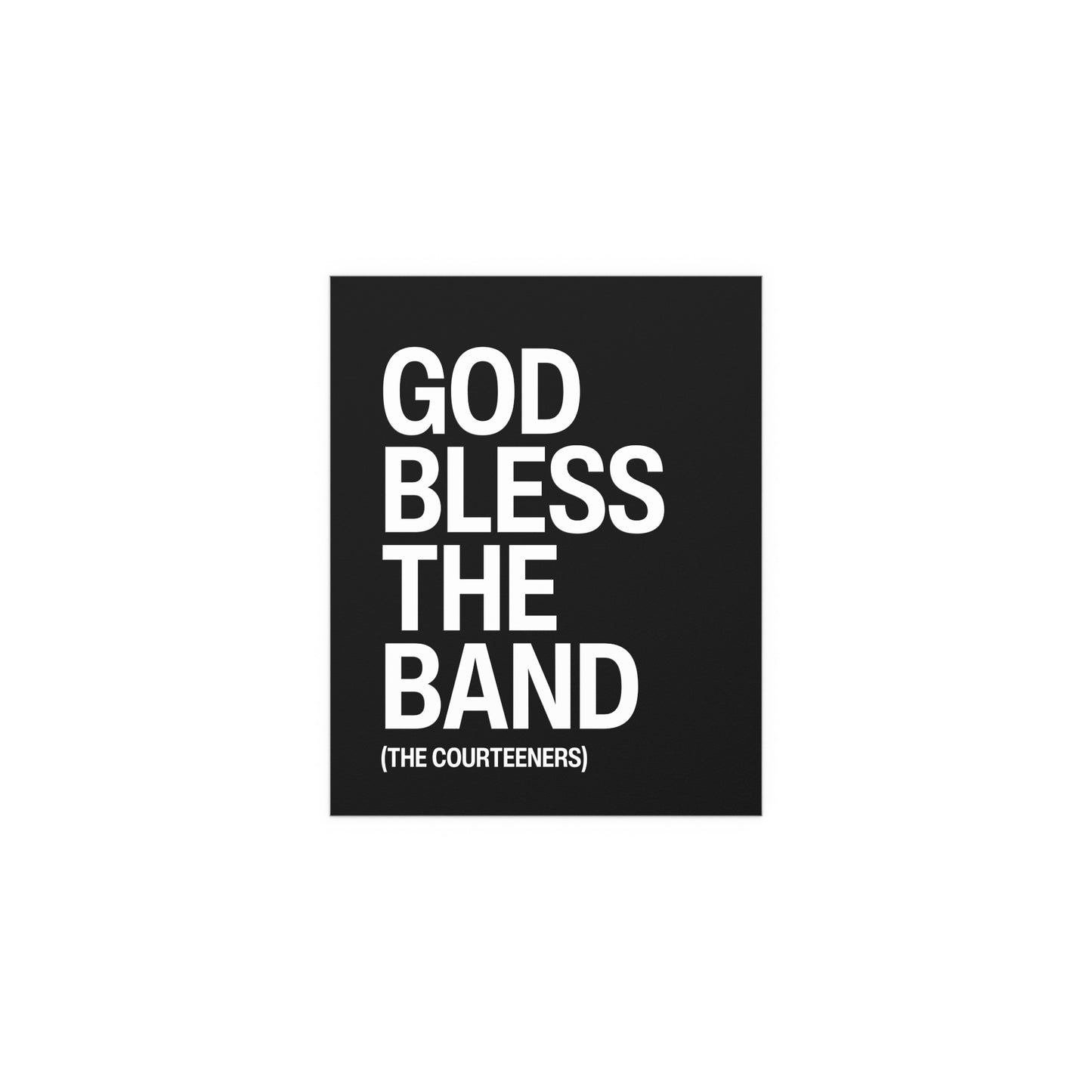 Courteeners - God Bless the Band (Black & White)