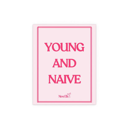 Nieve Ella - Young & Naive Glow On Prints