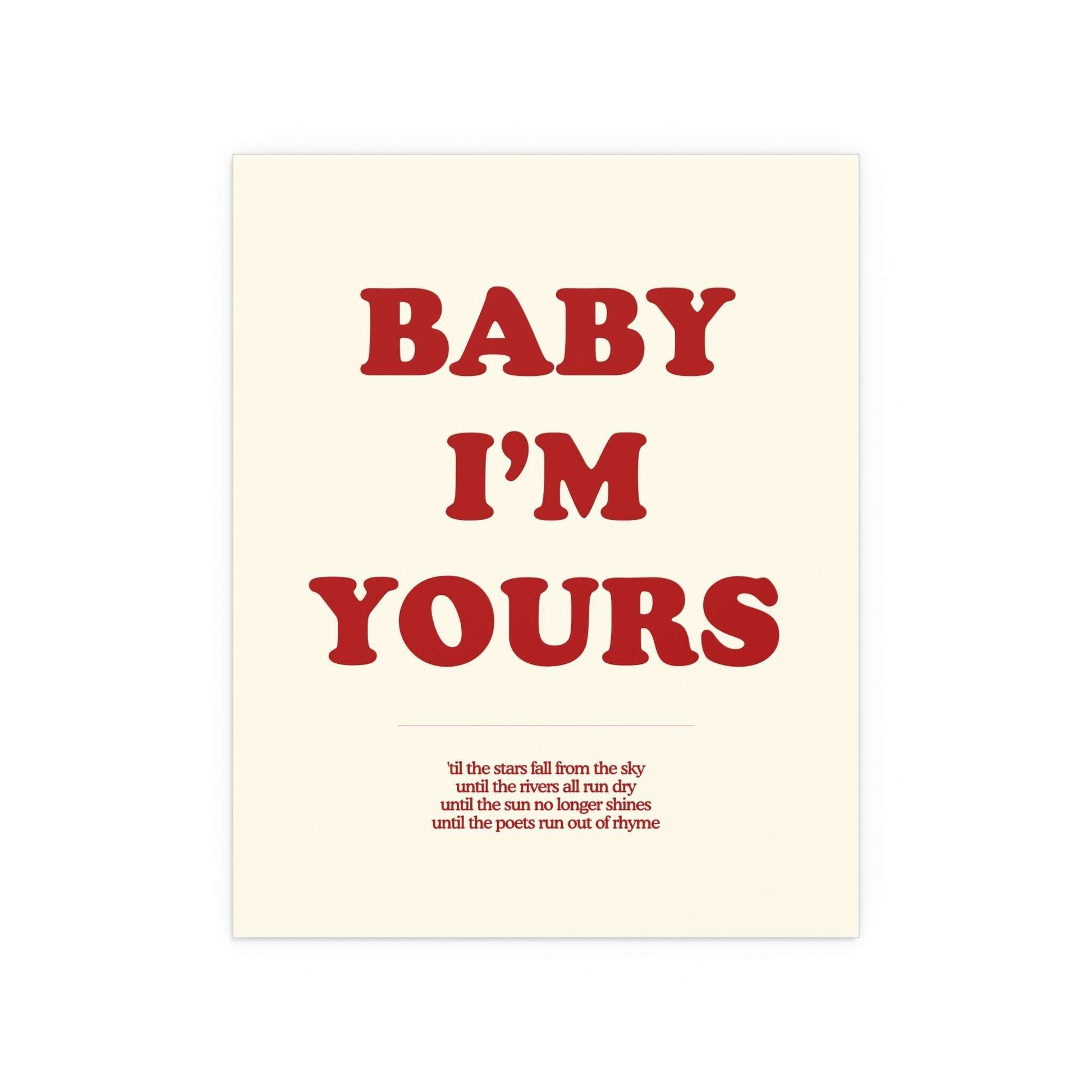 Baby I'm Yours (Off-white & red) Glow On Prints