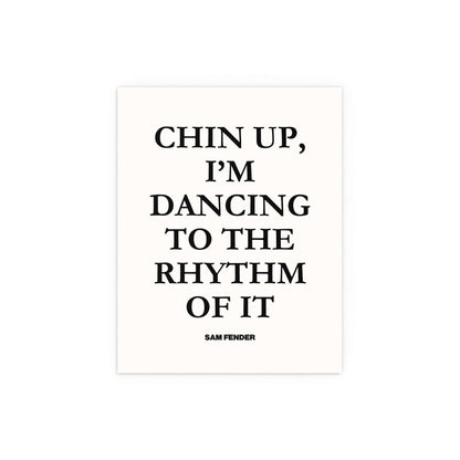 Sam Fender - Chin Up (Black + White) Glow On Prints