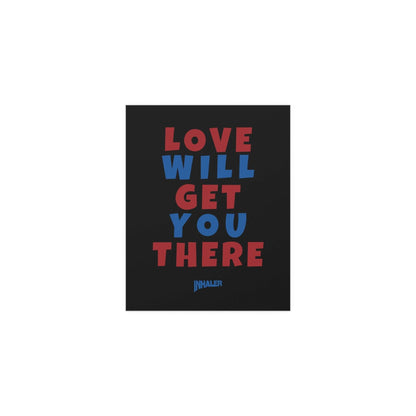 Inhaler - Love Will Get You There Glow On Prints