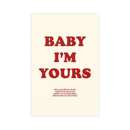 Baby I'm Yours (Off-white & red) Glow On Prints