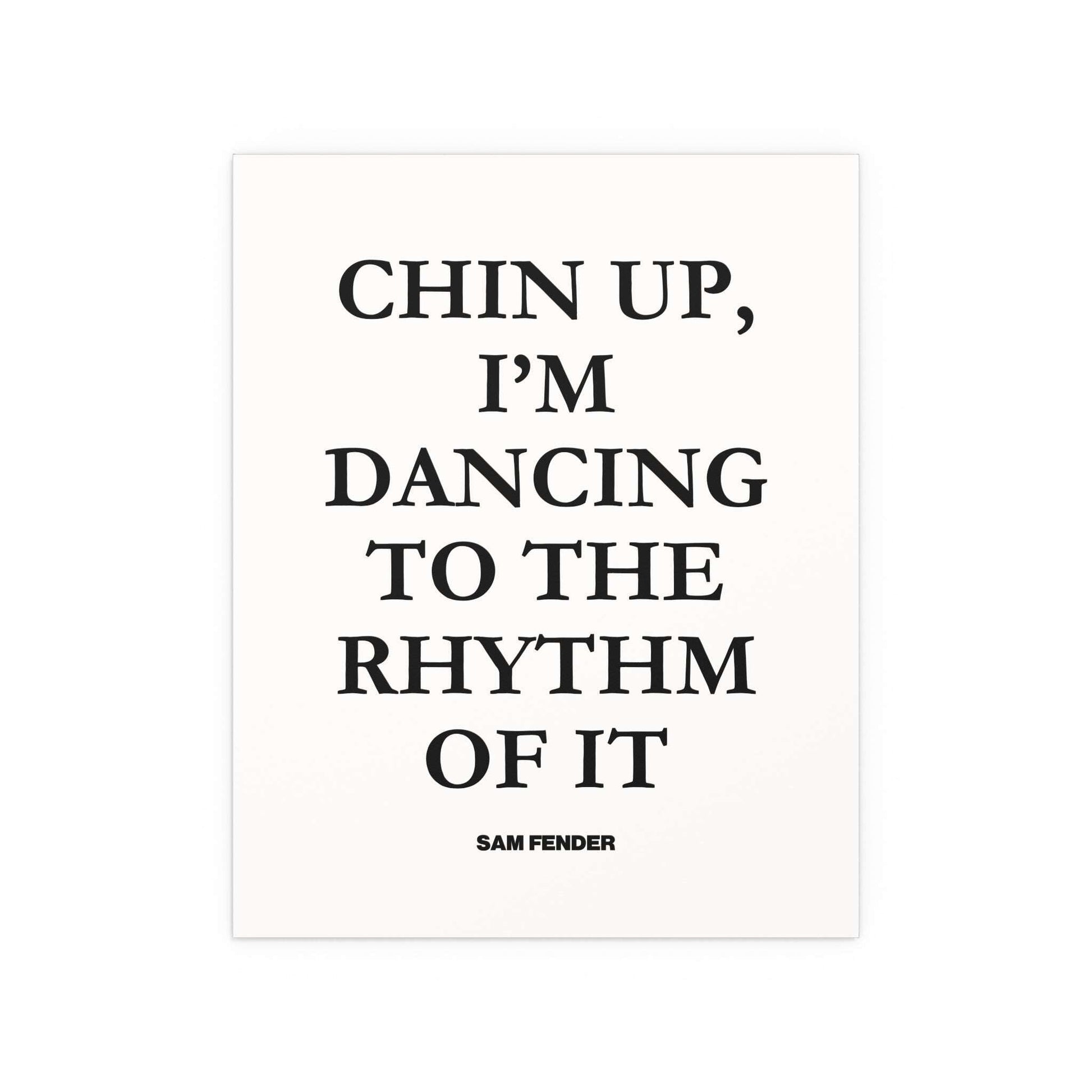 Sam Fender - Chin Up (Black + White) Glow On Prints